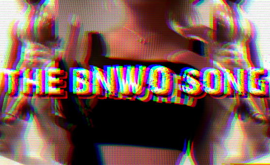 The BNWO Song