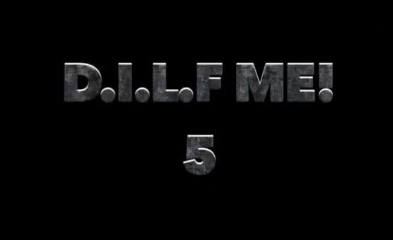 Dilf Me 5