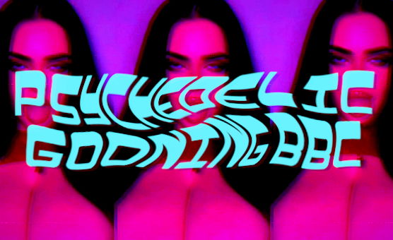 Psychedelic Gooning BBC