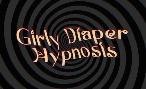 Girly Diaper Hypnosis