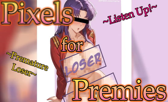 Pixels For Premies