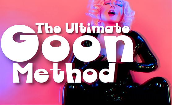 The Ultimate Goon Method