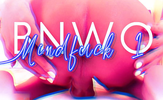 BNWO Mindfuck 1