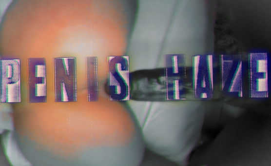 Penis Haze