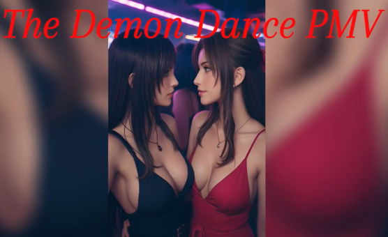The Demon Dance PMV