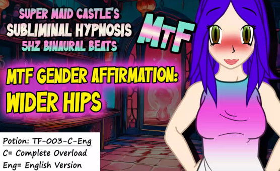 Wider Hips - MtF Gender Affirmations - Transgender Binaural Hypnosis
