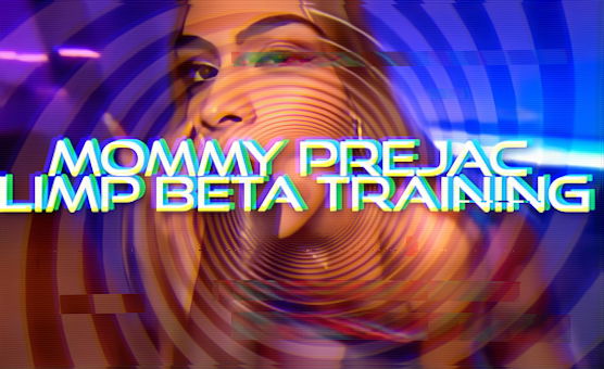 Mommy Prejac Limp Beta Training