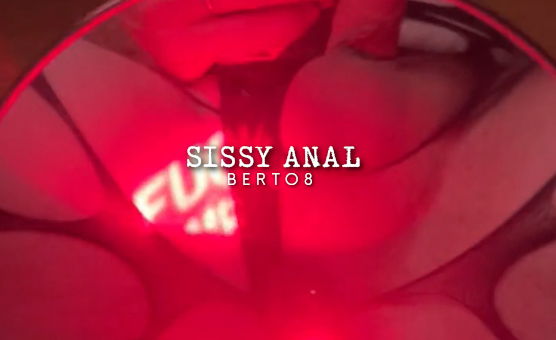 Sissy Anal