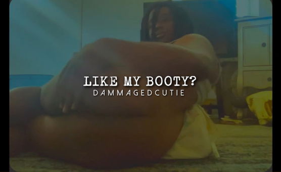 Like My Booty