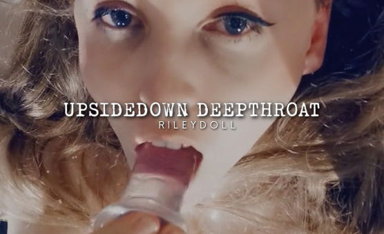 Upsidedown Deepthroat