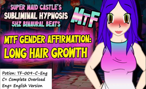 Long Hair Growth - Transgender Binaural Hypnosis