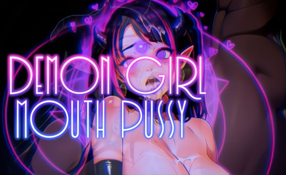 Demon Girl - Mouth Pussy