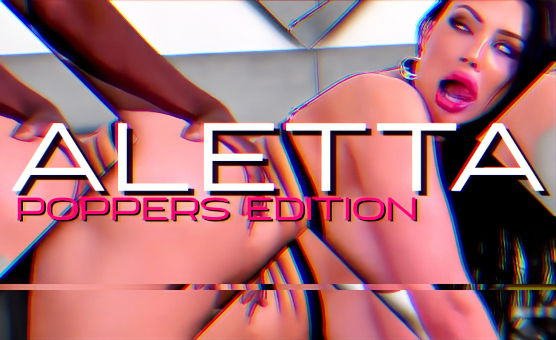 Aletta - Poppers Edition