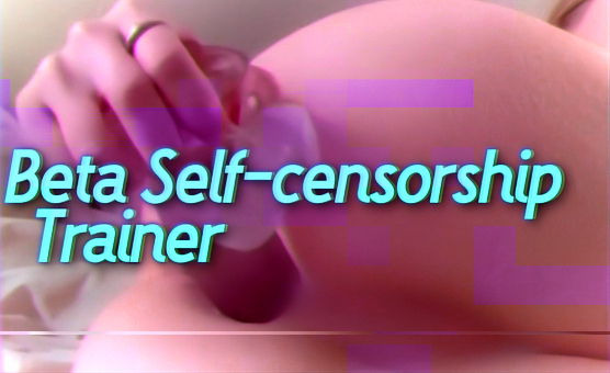 Beta Self Censorship Trainer