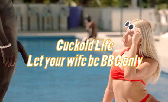 Cuckold Life - Let Your Wife Be BBC Only