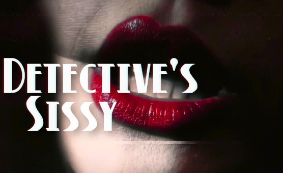 Detectives Sissy - Sissy Caption Story