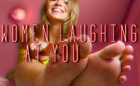 Women Laughing At You