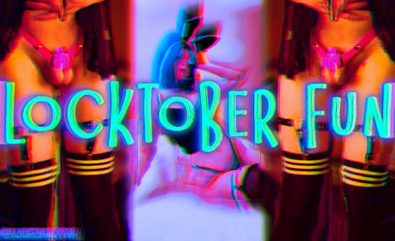 Locktober Fun