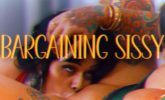 Transitions No4 - Bargaining Sissy