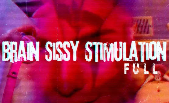 Brain Sissy Stimulation - Full