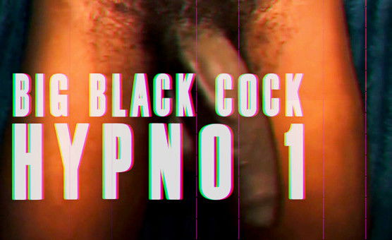 Big Black Cock Hypno 1