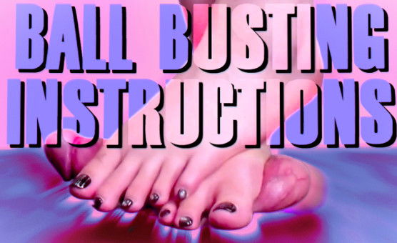 Ball Busting Instructions