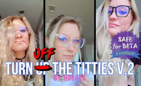 Turn Off The Titties Vol 2 - Betasafe