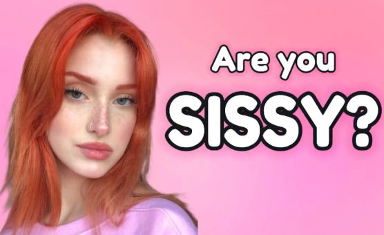 Are You Sissy