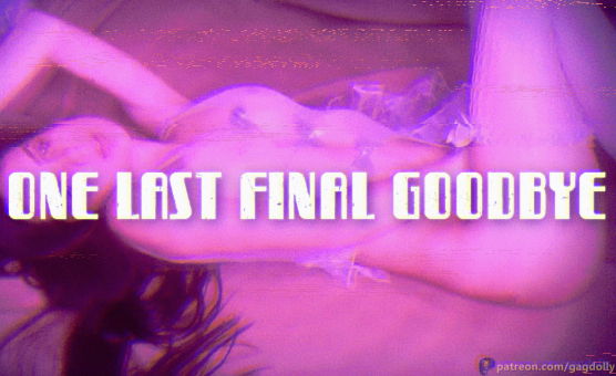 One Last Final Goodbye