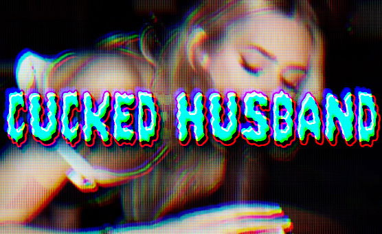 Cucked Husband