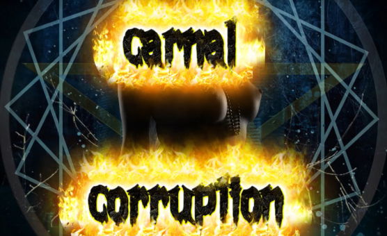 Carnal Corruption