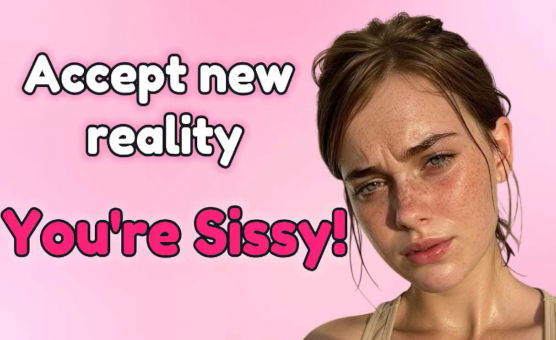 Accept New Rewality Youre Sissy