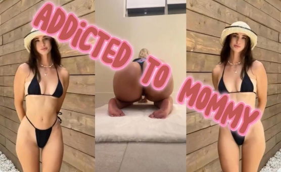 Addicted To Mommy