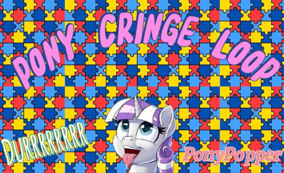 Pony Cringe Loop