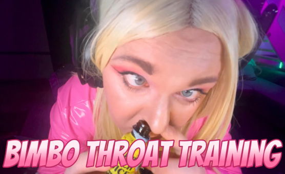 Bimbo Throat Training