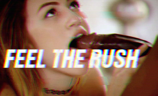 Feel The Rush