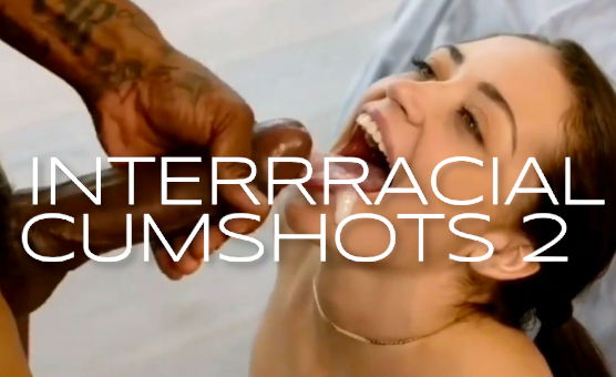 Interrracial Cumshots 2