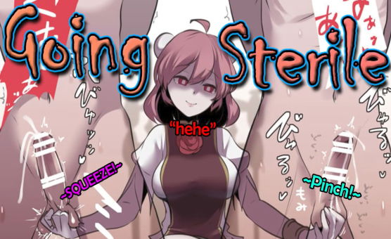 Going Sterile - Ball Busting