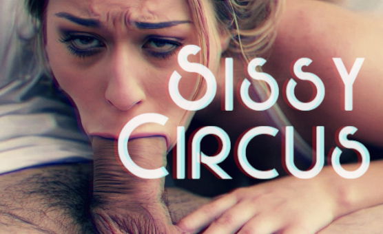 Sissy Circus