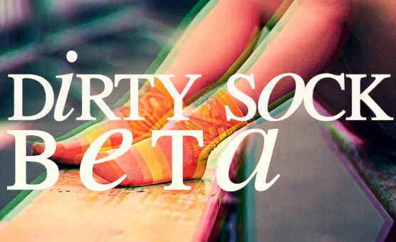 Dirty Sock Beta