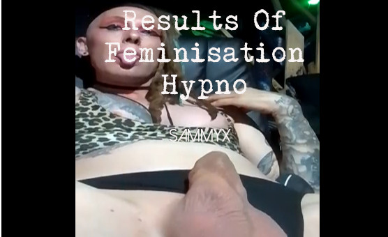 The Results Of Feminisation Hypno