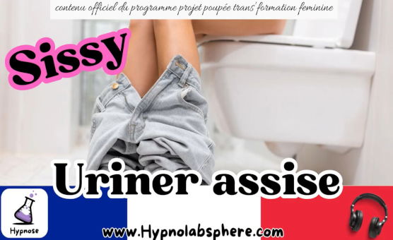 Uriner Assise - Hypnose Sissy - French