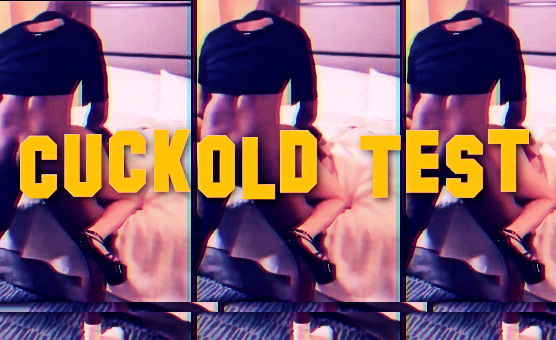 Cuckold Test