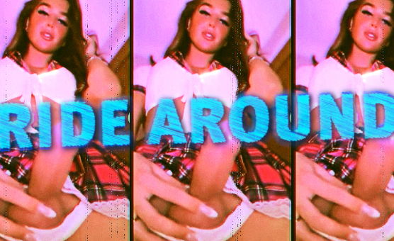 Ride Around - Grslut