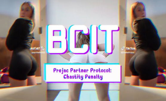 BCIT - Prejac Partner Protocol Chastity Penalty