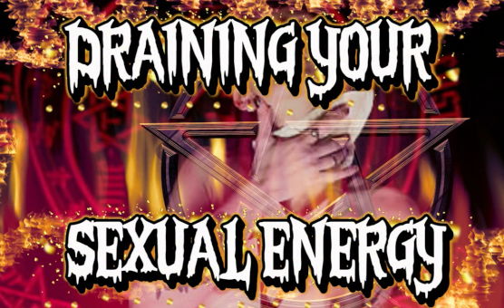Draining Your Sexual Energy
