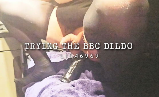 Trying The BBC Dildo