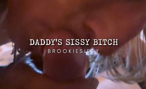 Daddys Sissy Bitch