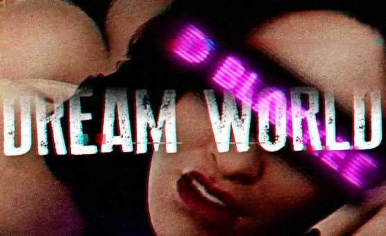 Dream World