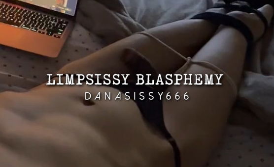 LimpSissy Blasphemy